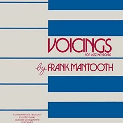 [Get] [EPUB KINDLE PDF EBOOK] Voicings for Jazz Keyboard by  Frank Mantooth 📘