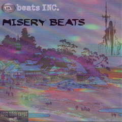 Misery Beats