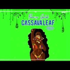 CASSAVA LEAF- Paris Gold