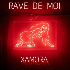 RAVE DE MOI
