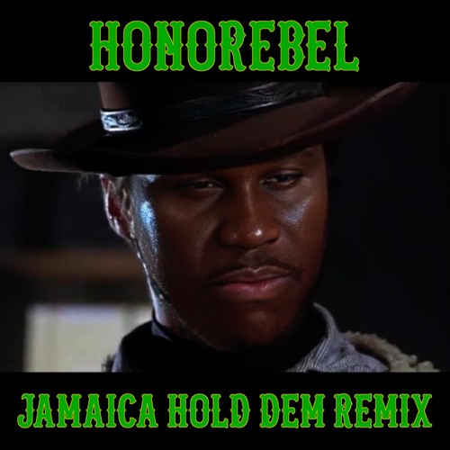 Honorebel "Jamaica Hold Dem" - Dancehall track Remix