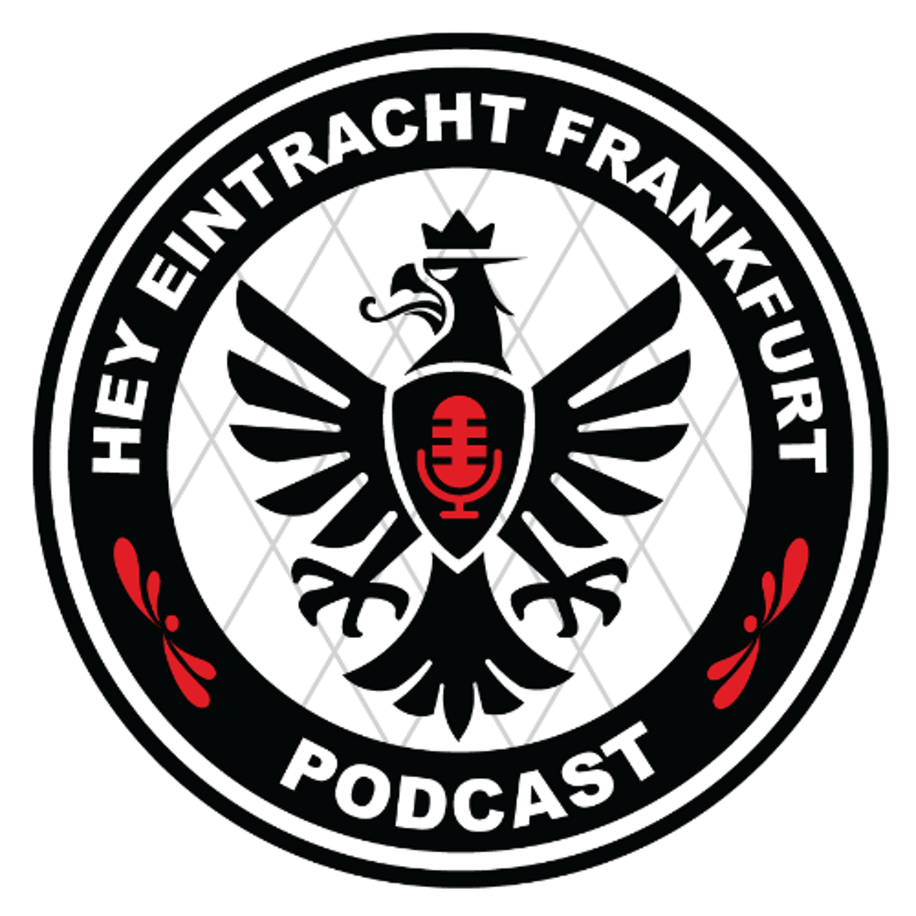 Hey Eintracht Frankfurt Podcast