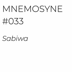 MNEMOSYNE #033 - SABIWA