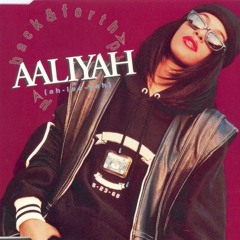 Aaliyah ft  K. P. & Envyi - Shawty Swing Back N Forth - REVAMP (Mashup)