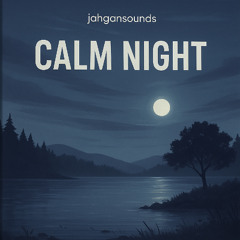 Calm Night