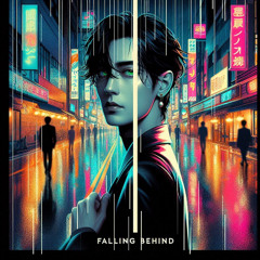 Falling Behind [Mastered]