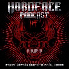 HardFace Podcast #11 Mr.DMA
