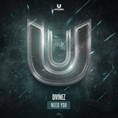Divinez - Need You