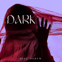 Mike Ösbem - Dark