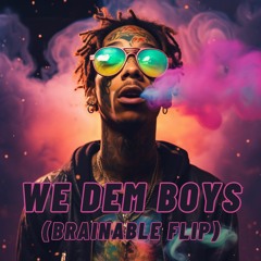 Wiz Khalifa - We Dem Boys (Brainable Flip) (Free Download)