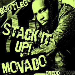 STACK IT UP! (MOVADO*BOOTLEG)