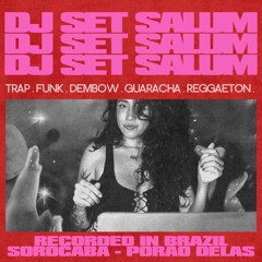 DJ SET SALUM - FUNK & LATINAS - 130BPM