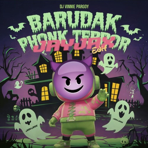 BARUDAK PHONK (JAYJAX HARD TRAP EDIT)
