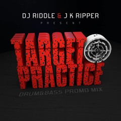 DJ Riddle & Jk Ripper - Target Practice
