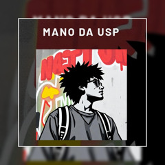 Mano da USP (feat. Magno silva Borges)