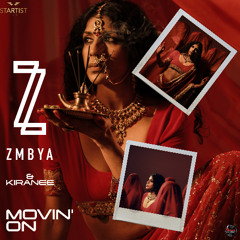Zmbya x Kiranee - Movin On