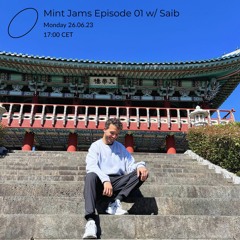 Mint Jams Episode 1 w/ Saib @Radio AlHara