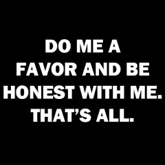 If I have to tell you how to behave that's a big problem anyone that has to move in mind games should know we're not compatible