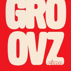 CIMA - Groovz (Extended Mix)