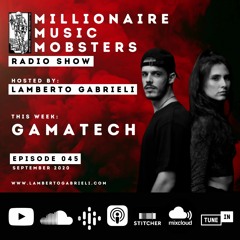 Gamatech @ Millionaire Music Mobsters [BOLOGNA - ITALY]