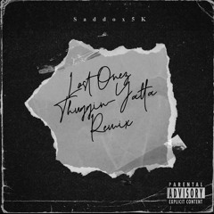 LOST ONEZ (Yatta- THUGGIN Remix)