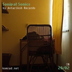 Sonipat Sonics 001 [by Antariksh Records]