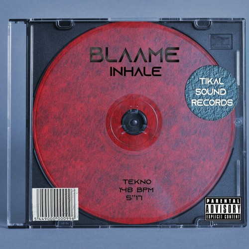 Blaame Tikal Sound Records - Inhale