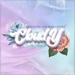 ''CLOUDY'' -Free Tyzpm x One Sight x Antidy