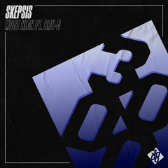 Skepsis - Most High ft. Bru-C