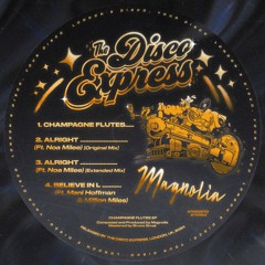 PREMIERE: Magnolia - Champagne Flutes [The Disco Express]