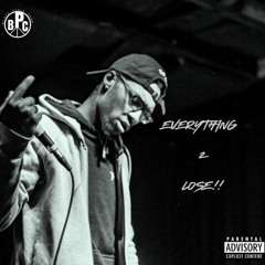 Everything To Lose(Prod.Noizy)