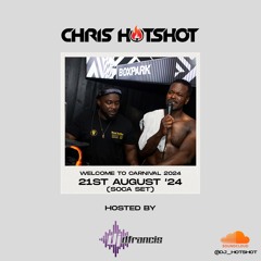 Live Set (Soca) W/ D Francis - Welcome to Carnival 2024 - 21st August '24