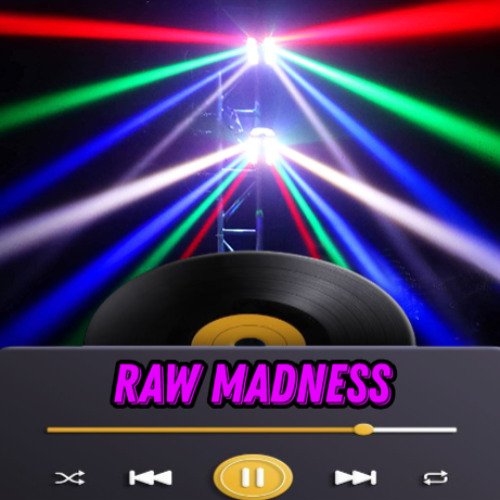 raw madness