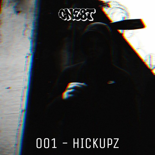 Guest Mix 001 : Hickupz