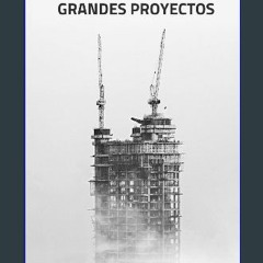 ebook read [pdf] 💖 GRANDES PROYECTOS: Mira las crisis como oportunidades (Spanish Edition) get [PD