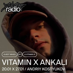 Vitamin x Ankali (2023) - Andriy Kostyukov