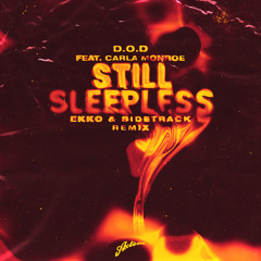 Still Sleepless (Ekko & Sidetrack Remix)