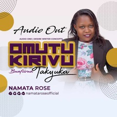 OMUTUKIRIVU By Namata Rose Official Audio 2022