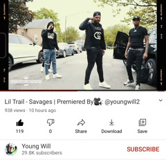 Lil Trail - Savages Premiered By youngwill2