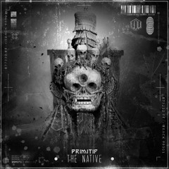 Primitif - The Native [DEM-U003]