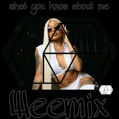 Glorilla - What You Know About Me (Weemix)