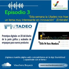 EPISODIO No 3. FUNDACIÓN UNIVERSIDAD DE BOGOTÁ JORGE TADEO LOZANO