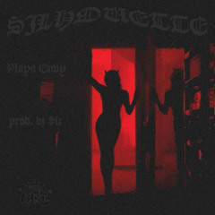 SILHOUETTE(PROD. DJ $IX)