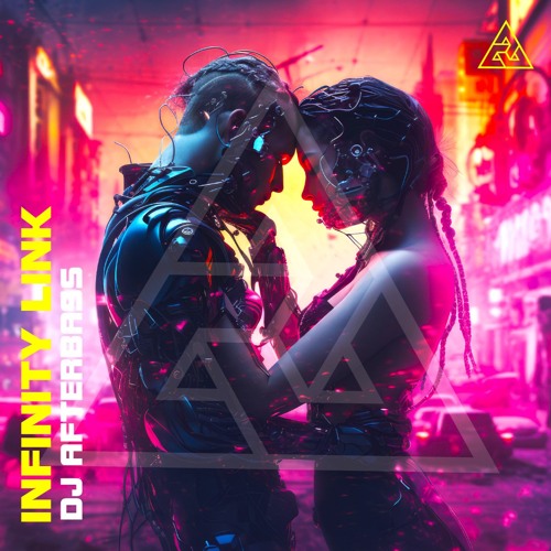 New Release - Infinity Link - DJ AfterBass