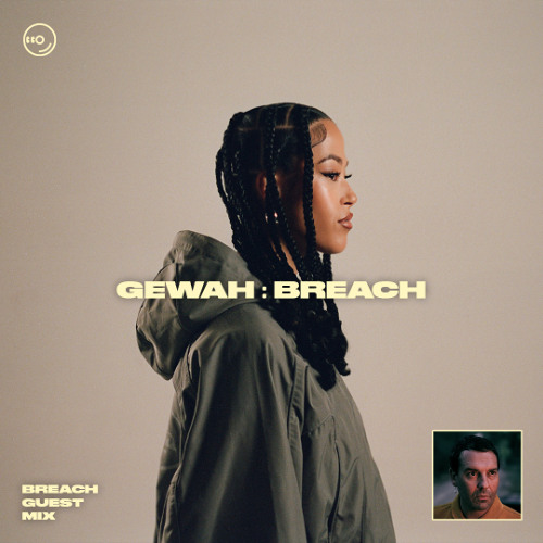 Jazzy | Breach - GEWAH : Guest Mix