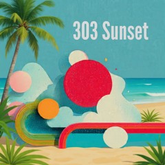 303 Sunset