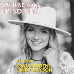 WebbChat Episode 13 featuring Lindy Bryson
