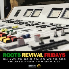 Roots Revival Fridays (Episode #89)