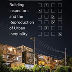 [DOWNLOAD] EBOOK 💔 Stacked Decks: Building Inspectors and the Reproduction of Urban