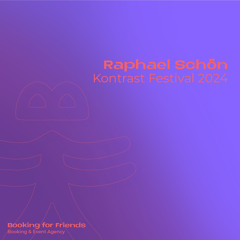 Raphael Schön | Kontrast Festival 2024